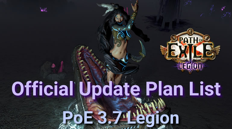 PoE 3.7 Legion Update Plan List